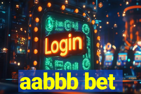 aabbb bet